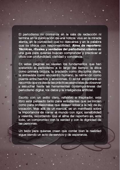 Alma de Reportero: técnicas, rituales y verdades del periodismo clásico – (PDF)